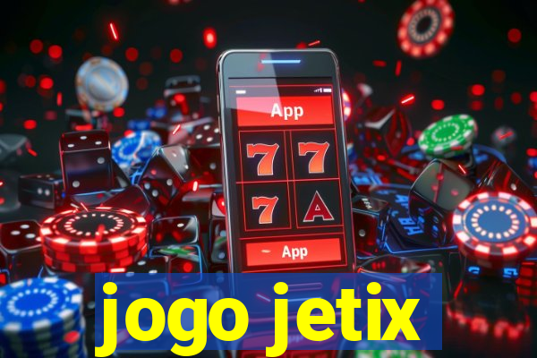 jogo jetix